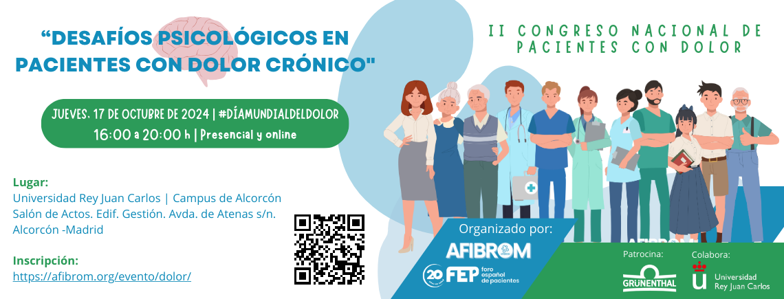 II CONGRESO NACIONAL DE PACIENTES CON DOLOR. DESAFÍOS PSICOLÓGICOS