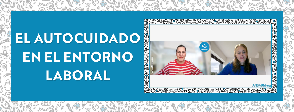 EL AUTOCUIDADO EN EL ENTORNO LABORAL