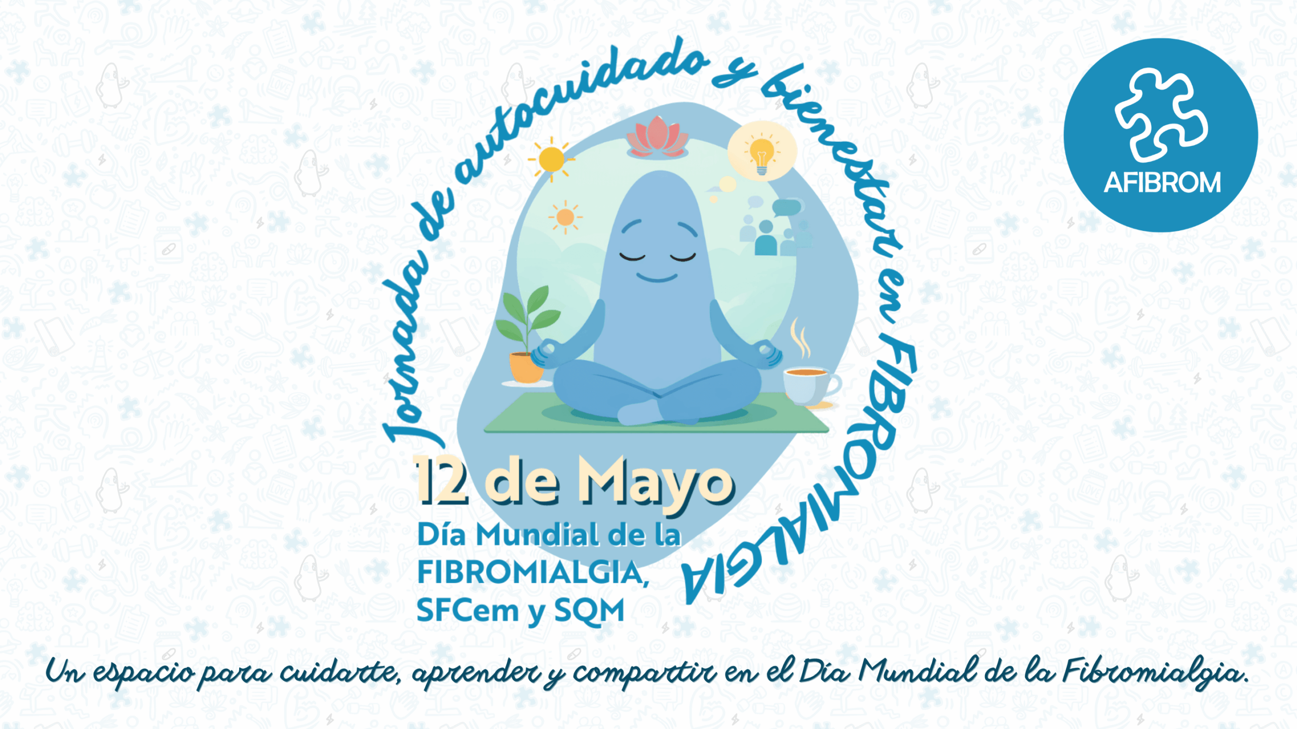 JORNADA DE AUTOCUIDADO 12 DE MAYO AFIBROM